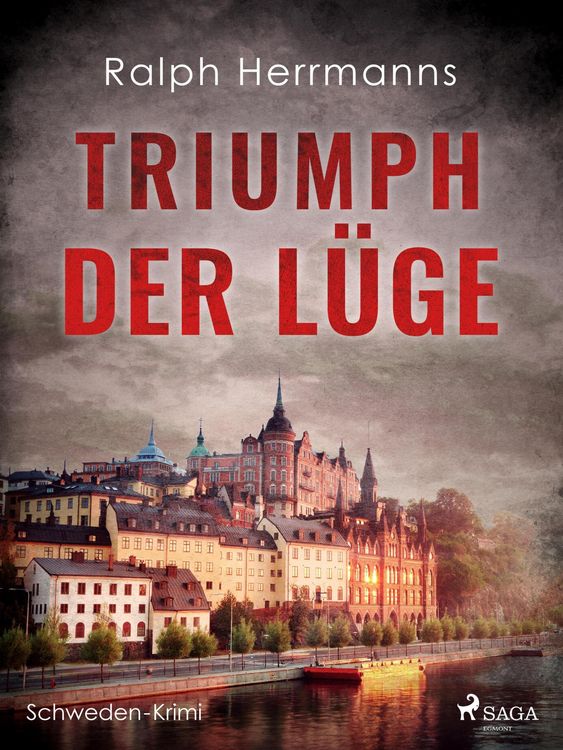 Produktbild: Triumph der L&uuml;ge - Schweden-Krimi