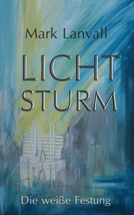 Bild vom Artikel Lichtsturm vom Autor Mark Lanvall