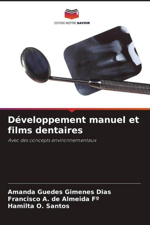 Produktbild: D&eacute;veloppement manuel et films dentaires