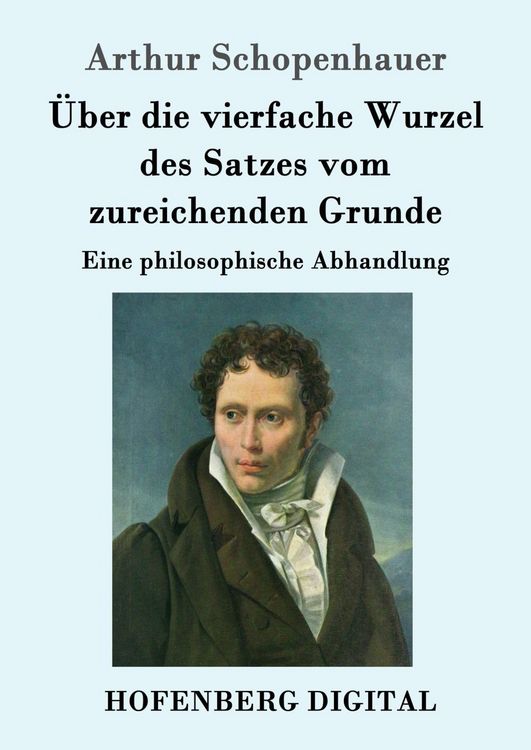 Produktbild: &Uuml;ber die vierfache Wurzel des Satzes vom zureichenden Grunde