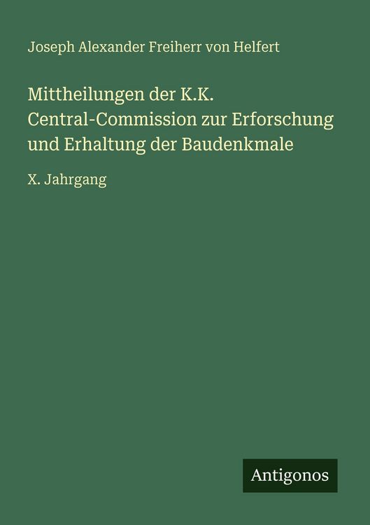Produktbild: Mittheilungen der K.K. Central-Commission zur Erforschung und Erhaltung der Baudenkmale