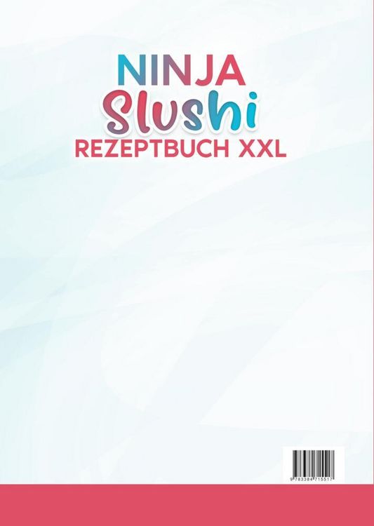 Produktbild: Ninja Slushi Rezeptbuch XXL