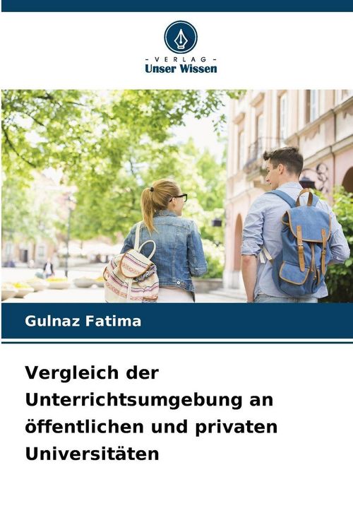 Produktbild: Vergleich der Unterrichtsumgebung an &ouml;ffentlichen und privaten Universit&auml;ten