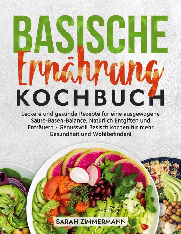 Produktbild: Basische Ern&auml;hrung Kochbuch