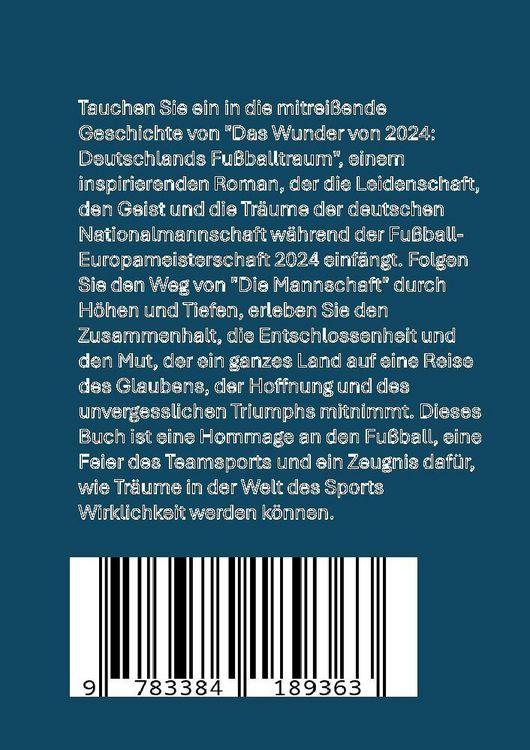 Produktbild: Das Wunder von 2024: Deutschlands Fu&szlig;balltraum: Fu&szlig;ball-Europameisterschaft 2024