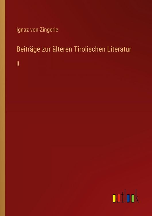 Produktbild: Beitr&auml;ge zur &auml;lteren Tirolischen Literatur