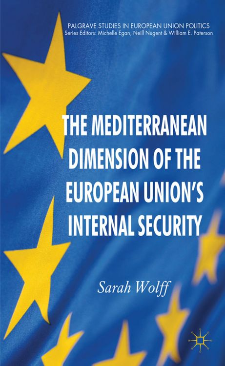 Produktbild: The Mediterranean Dimension of the European Union's Internal Security