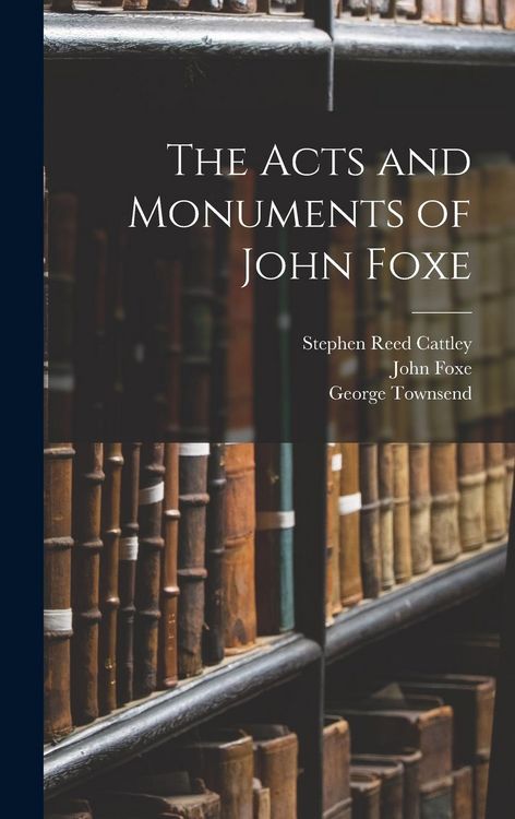 Produktbild: The Acts and Monuments of John Foxe