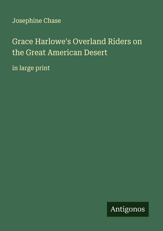 Produktbild: Grace Harlowe's Overland Riders on the Great American Desert