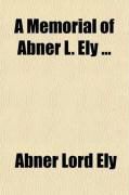 Produktbild: A Memorial of Abner L. Ely