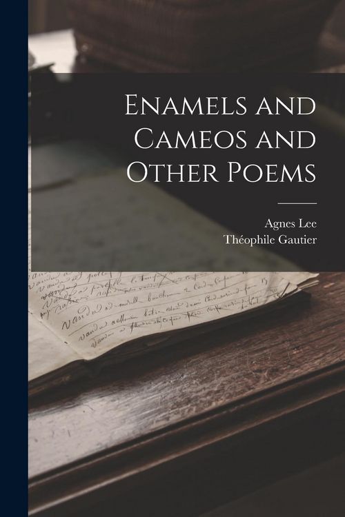 Produktbild: Enamels and Cameos and Other Poems