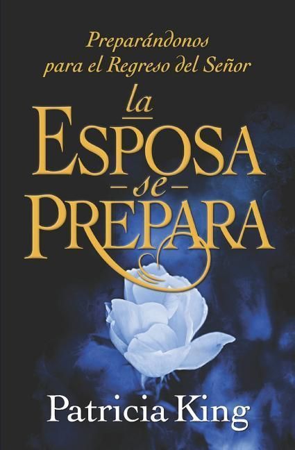 Produktbild: La Esposa se Prepara: Prepar&aacute;ndonos para el Regreso del Se&ntilde;or