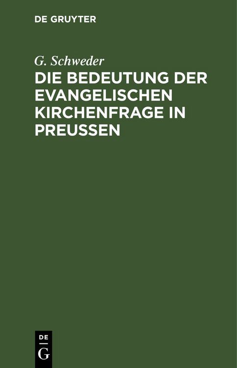 Produktbild: Die Bedeutung der evangelischen Kirchenfrage in Preu&szlig;en