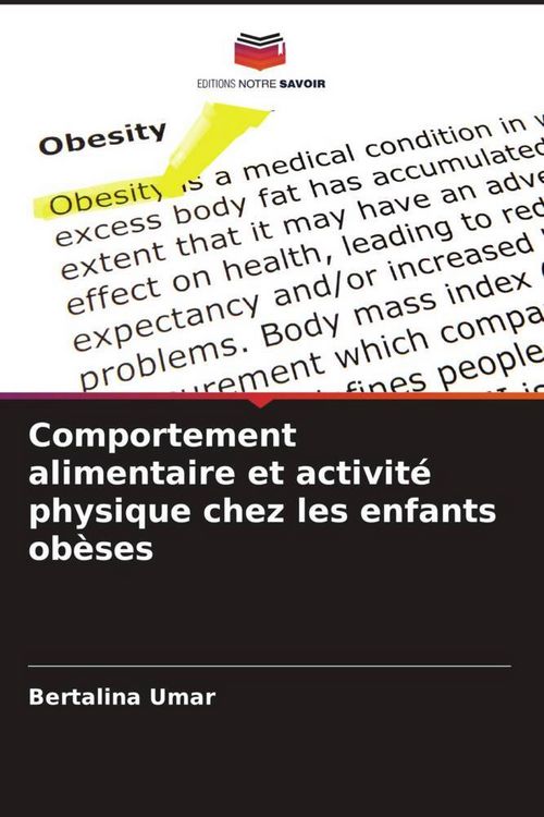 Produktbild: Comportement alimentaire et activit&eacute; physique chez les enfants ob&egrave;ses