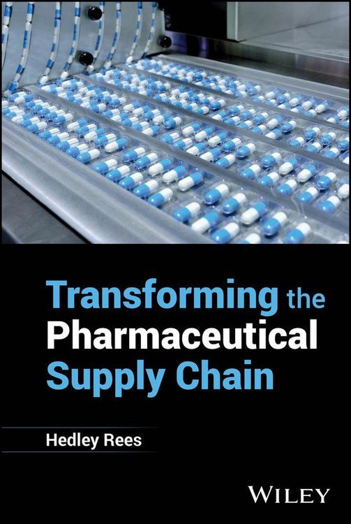 Produktbild: Transforming the Pharmaceutical Supply Chain