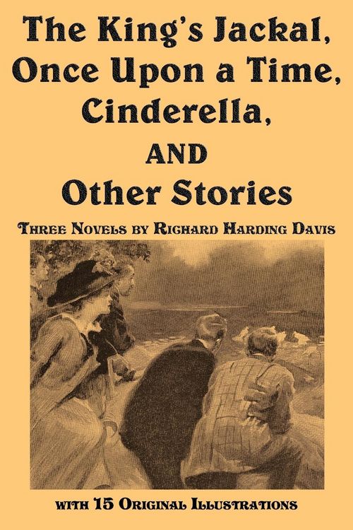 Produktbild: The King's Jackal, Once Upon a Time, Cinderella, and Other Stories