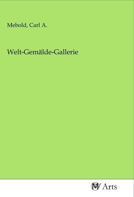 Produktbild: Welt-Gem&auml;lde-Gallerie