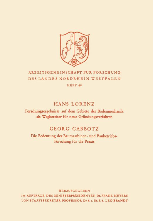 Produktbild: Forschungsergebnisse auf dem Gebiete der Bodenmechanik als Wegbereiter f&uuml;r neue Gr&uuml;ndungsverfahren. Die Bedeutung der Baumaschinen- und Baubetriebs-Forschung f&uuml;r die Praxis