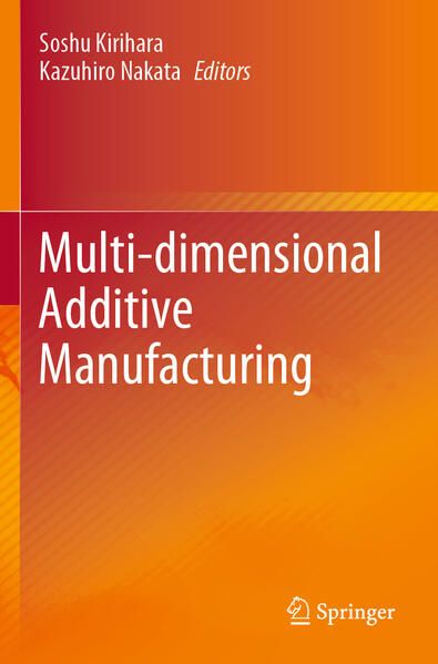 Produktbild: Multi-dimensional Additive Manufacturing
