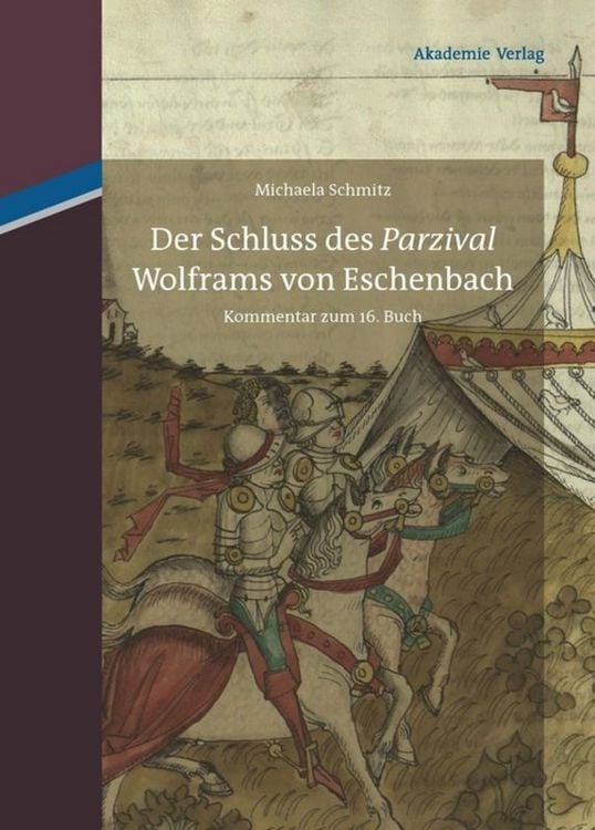 Produktbild: Der Schluss des "Parzival" Wolframs von Eschenbach