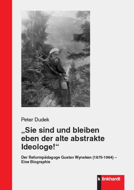 Produktbild: "Sie sind und bleiben eben der alte abstrakte Ideologe!"