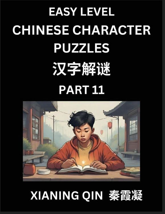 Produktbild: Chinese Lessons for Beginners (Volume 11)- Easy Brain Game and Activity Puzzles to Learn Mandarin Language With Simplified Chinese Characters, Kids, Teens, Young and Adults, HSK All Levels