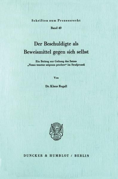 Produktbild: Der Beschuldigte als Beweismittel gegen sich selbst.