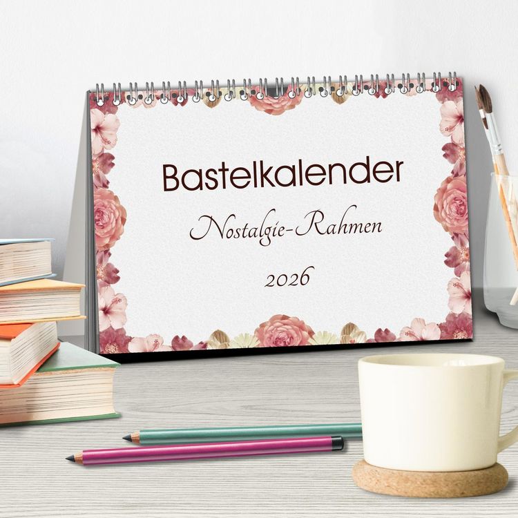 Produktbild: Bastelkalender Nostalgie-Rahmen 2026 (Tischkalender 2026 DIN A5 quer), CALVENDO Monatskalender