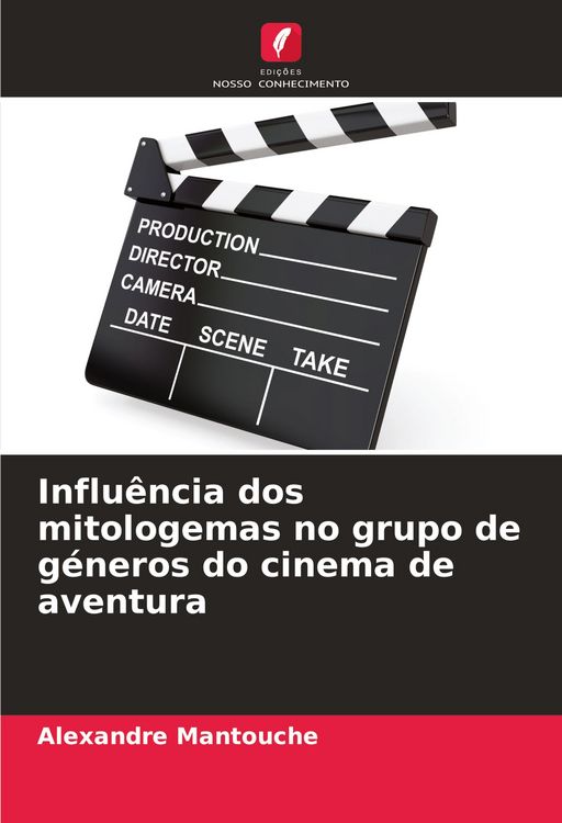 Produktbild: Influ&ecirc;ncia dos mitologemas no grupo de g&eacute;neros do cinema de aventura