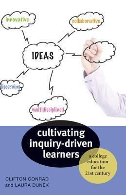 Produktbild: Conrad, C: Cultivating Inquiry-Driven Learners - A College E