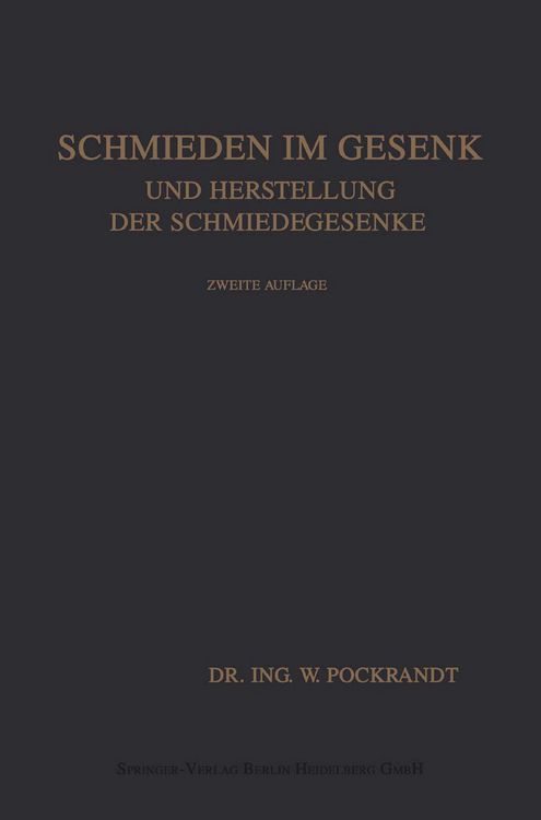 Produktbild: Schmieden im Gesenk und Herstellung der Schmiedegesenke