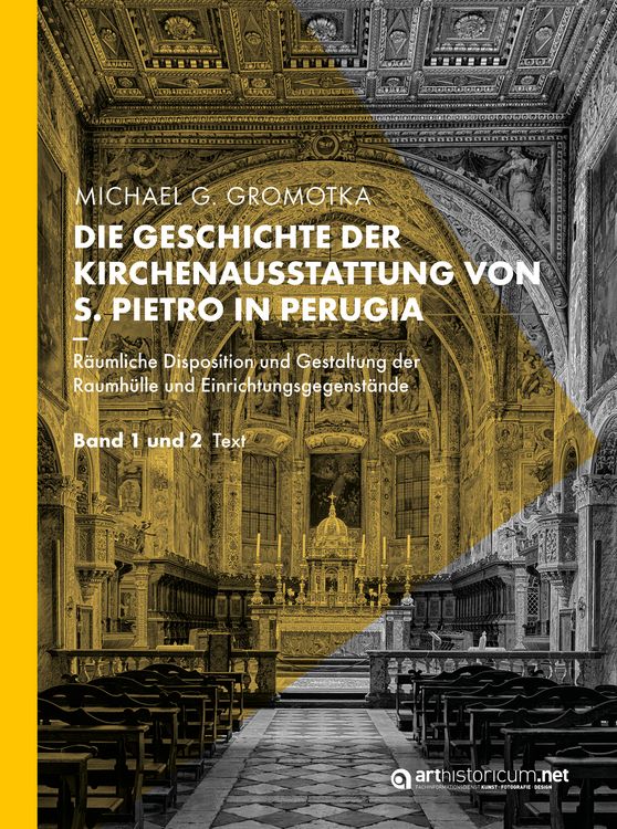 Produktbild: Die Geschichte der Kirchenausstattung von S. Pietro in Perugia