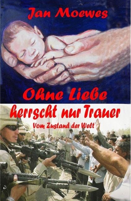 Produktbild: Ohne Liebe herrscht nur Trauer
