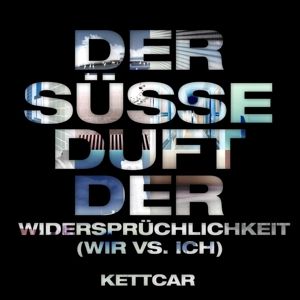 Produktbild: Der s&uuml;sse Duft der Widerspr&uuml;chlichkeit (Wir vs. Ic