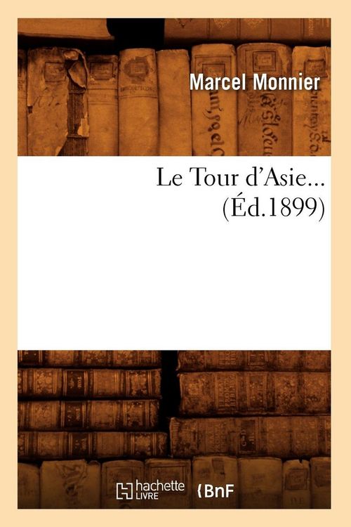 Produktbild: Le Tour d'Asie (&Eacute;d.1899)