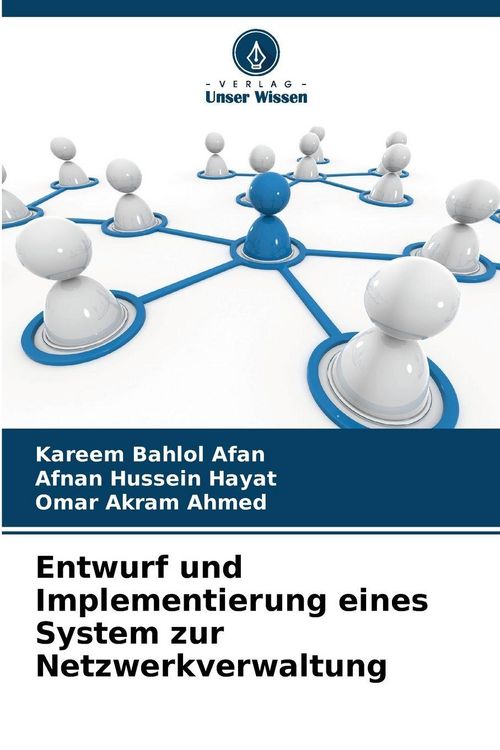 Produktbild: Entwurf und Implementierung eines System zur Netzwerkverwaltung