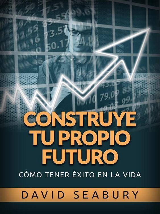 Produktbild: Construye tu propio Futuro (Traducido)