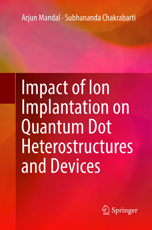 Produktbild: Impact of Ion Implantation on Quantum Dot Heterostructures and Devices