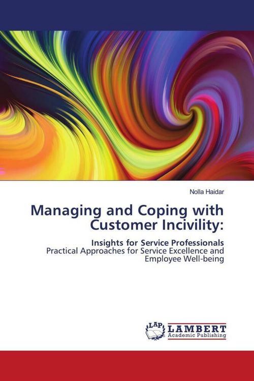 Produktbild: Managing and Coping with Customer Incivility: