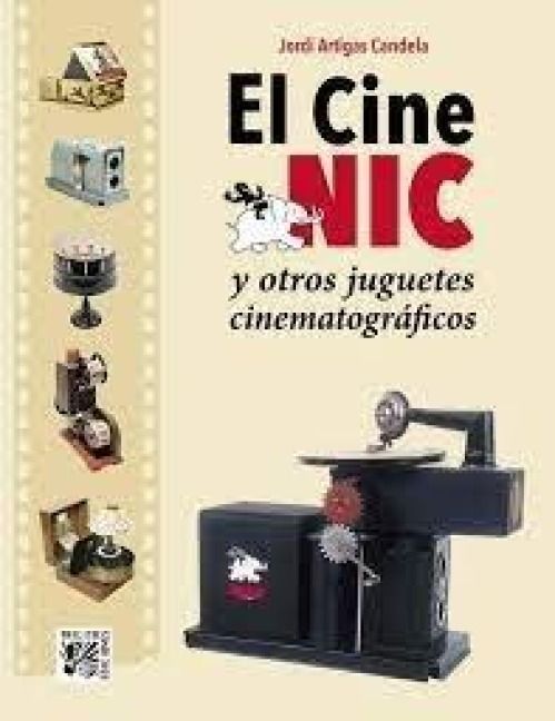 Produktbild: Cine Nic Y Otros Juguetes Cinematograficos El