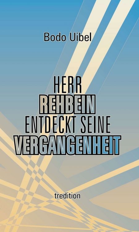 Produktbild: Herr Rehbein entdeckt seine Vergangenheit
