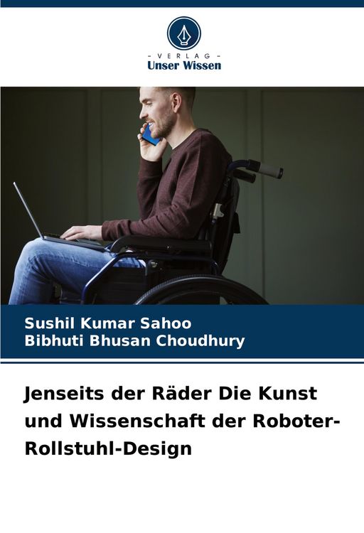 Produktbild: Jenseits der R&auml;der Die Kunst und Wissenschaft der Roboter-Rollstuhl-Design
