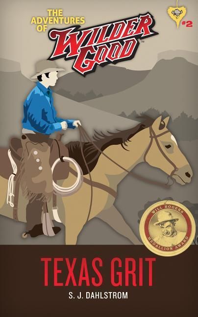 Produktbild: Texas Grit: The Adventures of Wilder Good #2