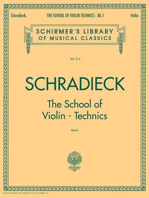 Produktbild: Schradieck - The School of Violin Technics Book 1 for Solo Violin Exercises for Finger Dexterity and Technique G. Schirmer String Method