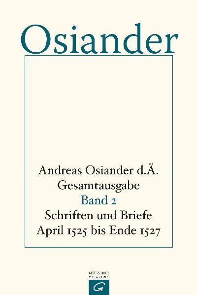 Produktbild: Gesamtausgabe / Schriften und Briefe April 1525 bis Ende 1527