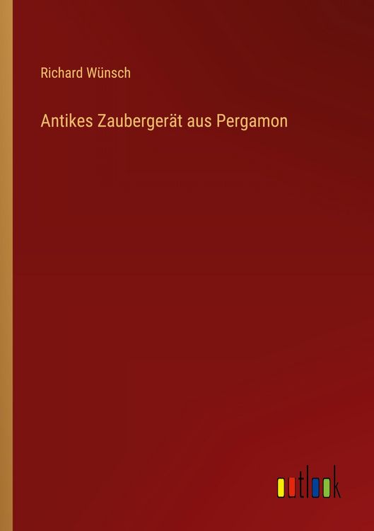 Produktbild: Antikes Zauberger&auml;t aus Pergamon