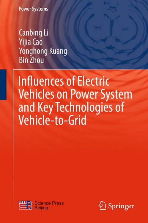 Produktbild: Influences of Electric Vehicles on Power System and Key Technologies of Vehicle-to-Grid