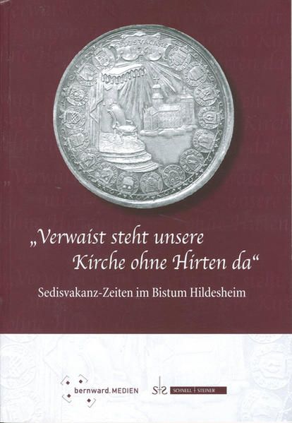 Produktbild: Verwaist steht unsere Kirche ohne Hirten da