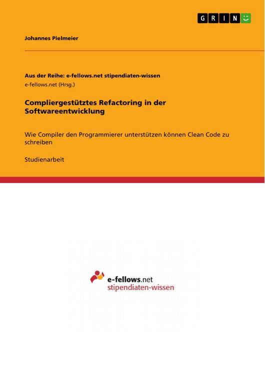 Produktbild: Compliergest&uuml;tztes Refactoring in der Softwareentwicklung