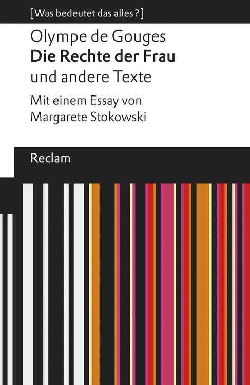 Bild vom Artikel Die Rechte der Frau und andere Texte vom Autor Olympe De Gouges